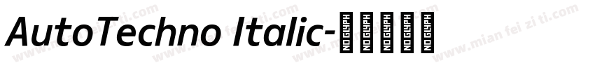 AutoTechno Italic字体转换